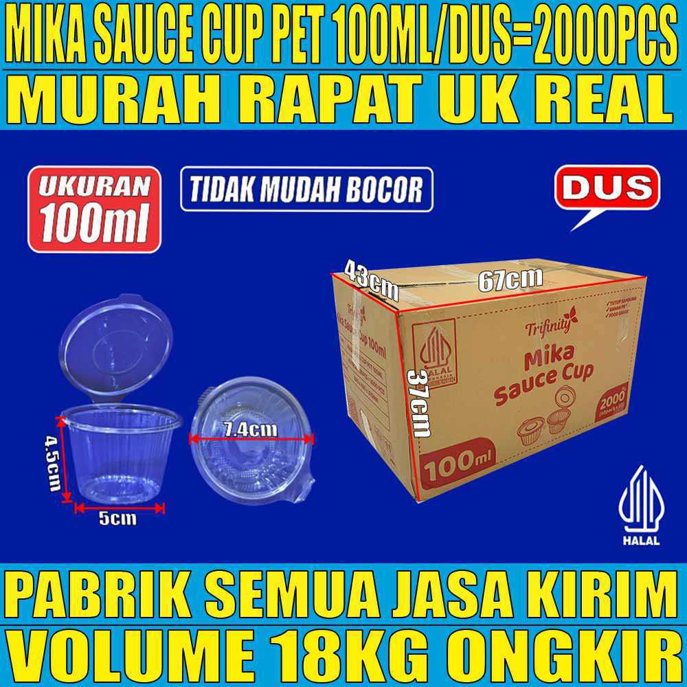 Mika Saus Cup TRIFINITY 100ml Pet Dus 2000pcs Tebal 4.8gr cjy