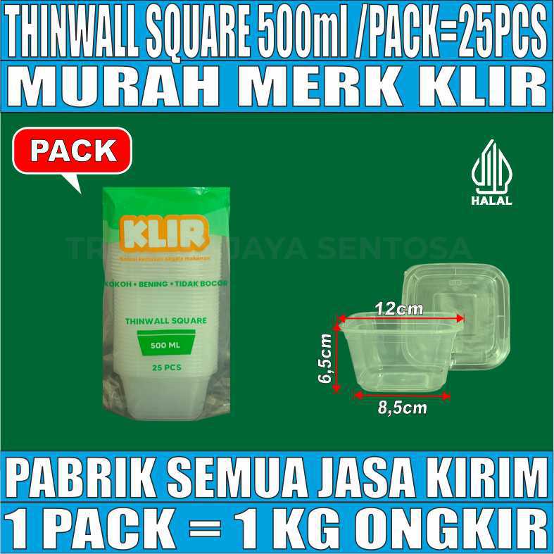 Thinwall KLIR SQ Kotak 500ml Pack 25pcs Tebal 18.7gr