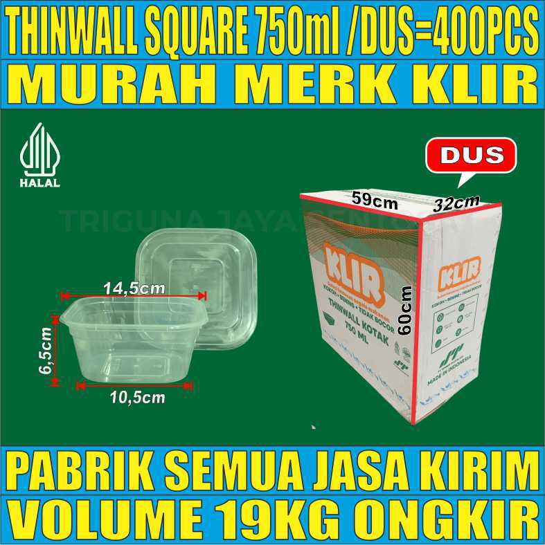 Thinwall KLIR SQ KOTAK 750ml Dus 400pcs Tebal 26.4gr klr