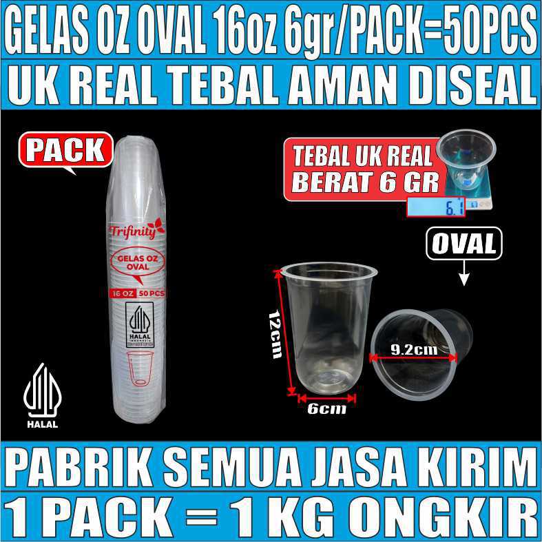 Gelas 16oz Oval Pack 50pcs Trifinity 6gr Halal